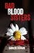 Bad Blood Sisters by Saralyn Richard Bad Blood Sisters by Saralyn Richard
