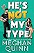 He's Not My Type (The Agitators Series)