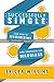 Successfully Single: Your G...