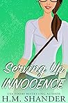 Serving Up Innocence