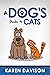 A Dog's Guide to Cats