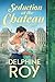Seduction at the Chateau (B...
