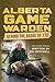 Alberta Game Warden: Behind...