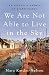 We Are Not Able to Live in the Sky: The Seductive Promise of Microfinance