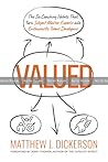 Valued: The Six C...
