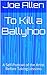To Kill a Ballyhoo: A Self-...