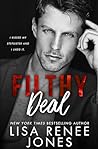 Filthy Deal by Lisa Renee Jones