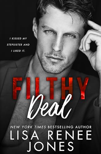 Filthy Deal (Scandalous Billionaires, #2)