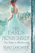 The Earl’s Promised Bride (One Night in Blackhaven #2)