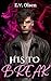 His to Break (Wasteland Temptations #3) by E.V. Olsen
