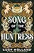 Song of the Huntress