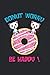 Donut Worry Notebook by Elizabeth Hinton