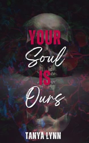 Your Soul Is Ours (Our Souls #1)
