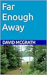 Far Enough Away