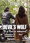 Devil's wolf 1: Et si l'on se retrouvait (French Edition) Devil's wolf 1: Et si l'on se retrouvait (French Edition)