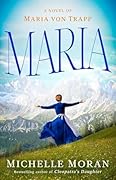 Maria: A Novel of Maria von Trapp