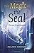 The Magic of the Seal by Melanie Godfrey