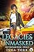 Legacies Unmasked (Not the Same River #5)