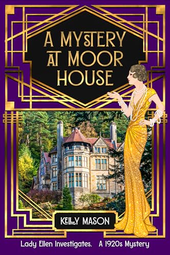 A Mystery at Moor House (Lady Ellen Investigates #3)
