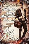 Snowflake Wishes and Mistletoe Kisses by M.J. O'Shea