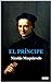 EL PRÍNCIPE - Maquiavelo (Spanish Edition)