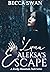 Luna Aleksa's Escape