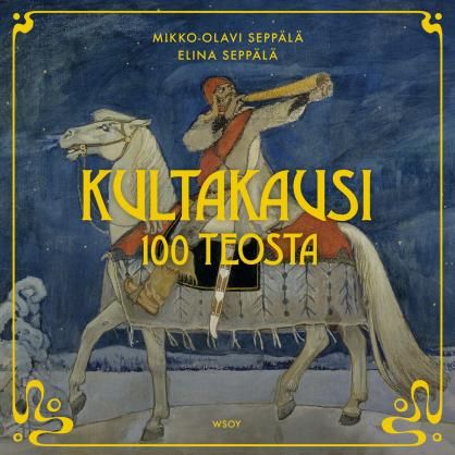 Kultakausi - 100 teosta