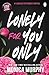 Lonely for You Only