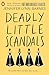 Deadly little scandals