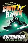 Supernova (Swift and Hawk #3)
