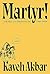 Martyr! by Kaveh Akbar