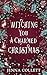 Witching You a Charmed Chri...