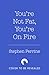 You're Not 'Fat', You're On Fire by Stephen Perrine