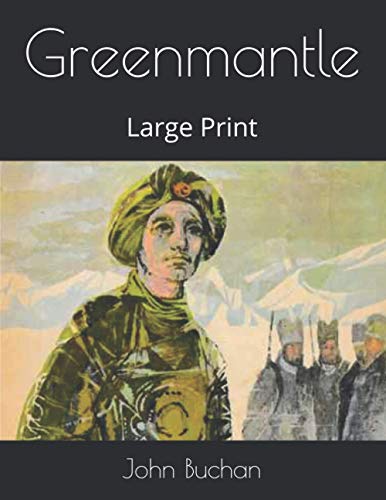 Greenmantle: Large Print