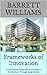 Frameworks of Innovation: U...