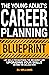 The Young Adult's Career Pl...