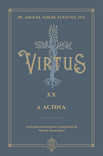 VIRTUS XX - A ACÍDIA (Paperback)