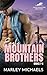 Eagle Mountain Brothers: Books 1-4 (Eagle Mountain Brothers, #1-4)