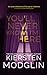 You'll Never Know I'm Here