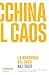 La Macchina del caos (Italian Edition)