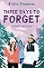 Three Days to Forget (West Coast Slopes #1)