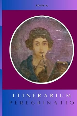 ITINERARIUM PEREGRINATIO (Latin Edition)