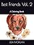 Best Friends Volume 2: A Co...