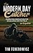 The Modern Day Catcher (en español) by Tim Federowicz