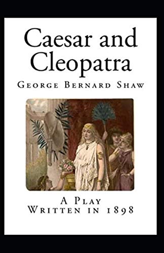 Caesar and Cleopatra Illustrated