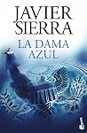 La dama azul by Javier Sierra