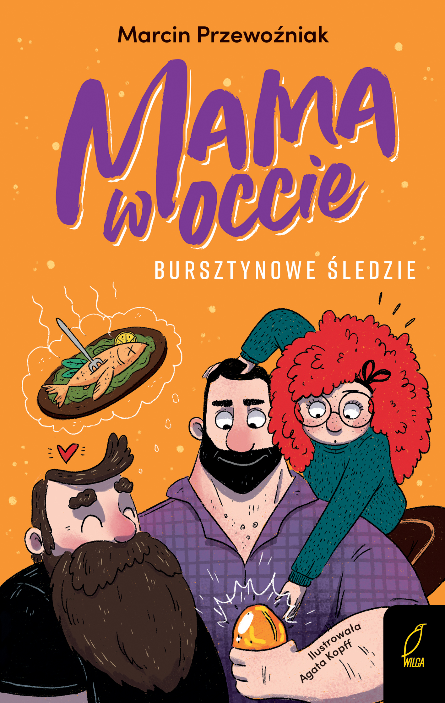 Bursztynowe śledzie (Mama w occie, #2)