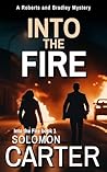 Into the Fire