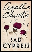 Sad Cypress (Hercule Poirot, #22)