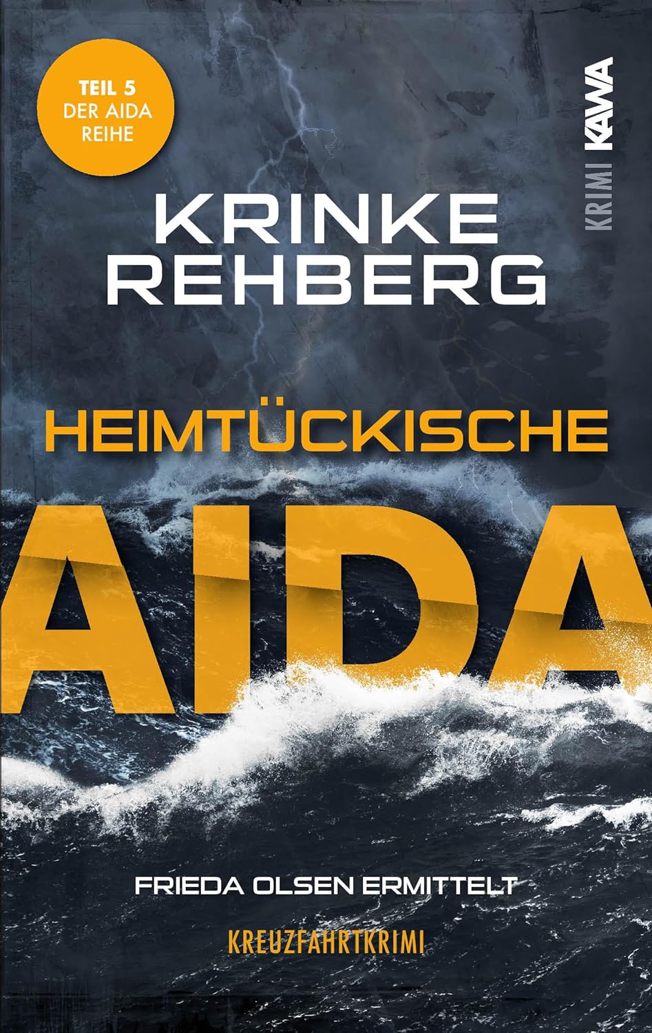 Heimtückische AIDA (Frieda Olsen ermittelt, #5)
